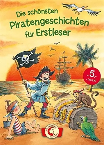 Leselöwen - Das Original Die schönsten Piratengeschichten für Erstleser Leselöwen - Das Original Die schönsten Piratengeschichten für Erstleser