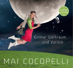 Musik CD Mai Cocopelli Kindermusik Einmal Weltraum und zurück Musik CD Mai Cocopelli Kindermusik Einmal Weltraum und zurück