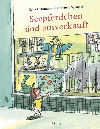Beltz Verlag Seepferdchen sind ausverkauft Mit Illustrationen von Katja Gehrmann Beltz Verlag Seepferdchen sind ausverkauft Mit Illustrationen von Katja Gehrmann