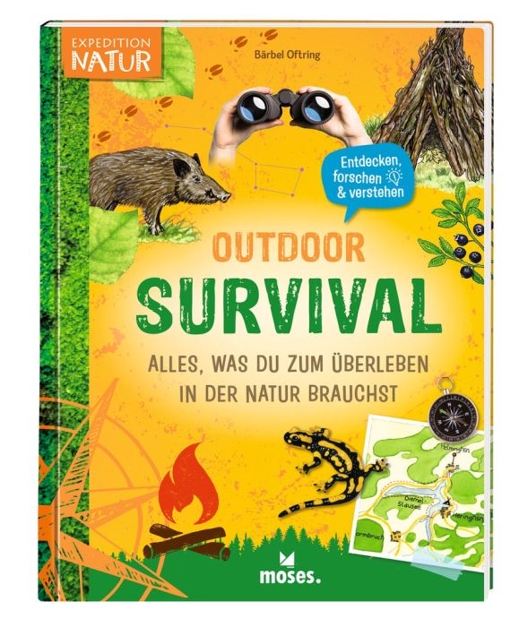 moses Expedition Natur - Outdoor-Survival moses Expedition Natur - Outdoor-Survival Alles, was du zum Überleben in der Natur brauchst