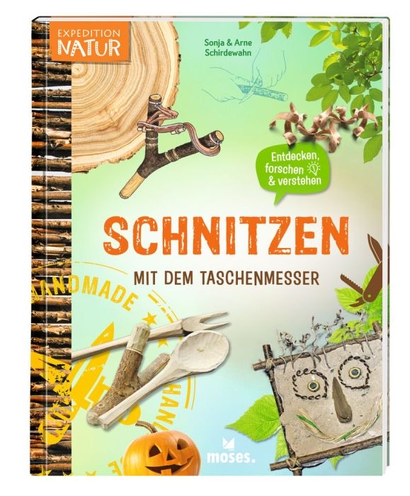 moses Expedition Natur - Schnitzen moses Expedition Natur - Schnitzen mit dem Taschenmesser